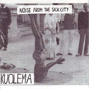 Noise from the Sick City