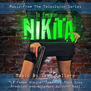 La Femme Nikita - Music From The Television Series