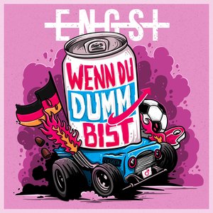 Wenn du dumm bist [Explicit]