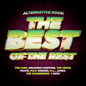 Alternative Rock: The Best Of The Rest