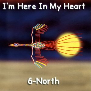 I'm Here In My Heart
