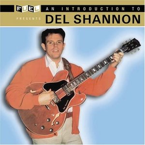 An Introduction to Del Shannon