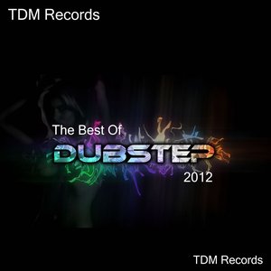 The Best of Dubstep 2012