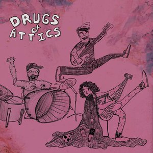 Drugs & Attics