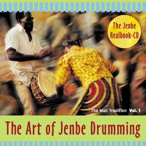 “The Art of Jenbe Drumming - The Mali Tradition Vol. 1”的封面