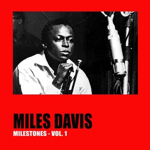 Milestones, Vol. 1