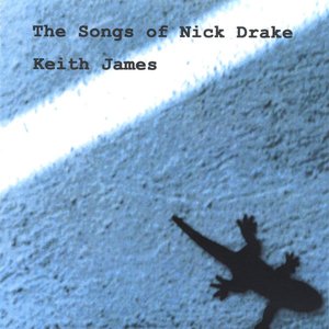 The Songs of Nick Drake