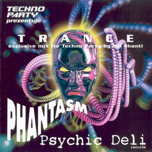 Trance - Phantasm & Psychic Deli