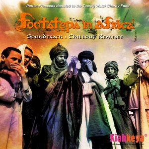 Footsteps in Africa Soundtrack: Chillout Remixes