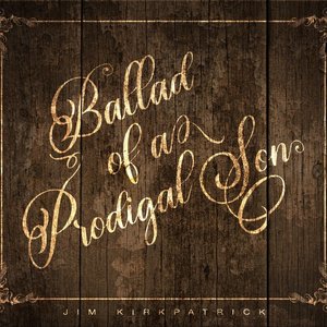 Ballad of a Prodigal Son