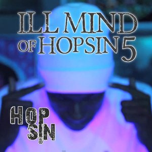 Imagen de 'Ill Mind Of Hopsin 5'