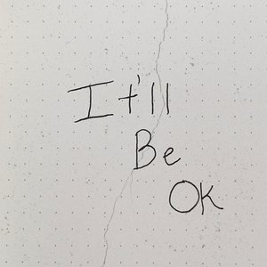 It'll Be Ok - EP