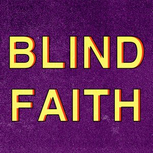 Blind Faith
