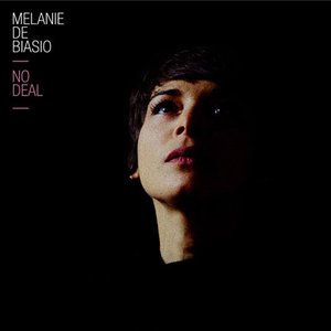 Gilles Peterson presents: Melanie De Biasio – No Deal Remixed