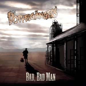 Bad, Bad Man