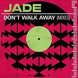 Don't Walk Away (Mixes)