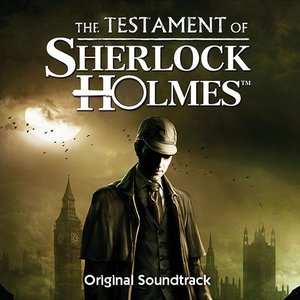 The Testament of Sherlock Holmes Original Soundtrack