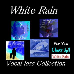 White Rain Vocal less Collection