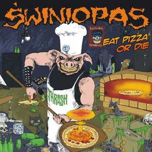 Eat Pizza Or Die