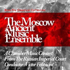 A Chamber Music Concert From The Russian Imperial Court