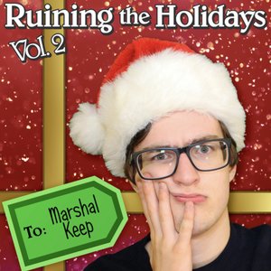 Ruining the Holidays, Vol. 2