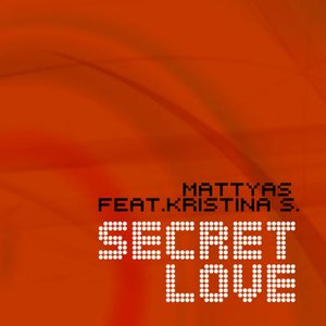 Secret Love (feat. Kristina S.)