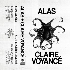 Alas / Claire Voyancé Split