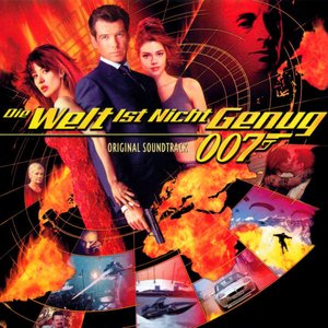 Die Welt Ist Nicht Genug - Original Soundtrack