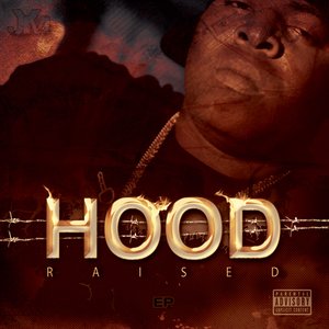 Image for 'Hood Raised [EP]'