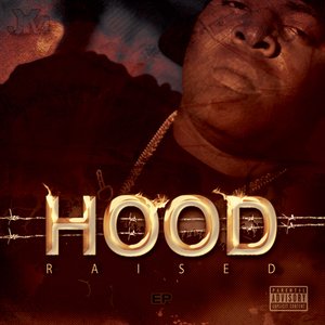 Hood Raised [EP]
