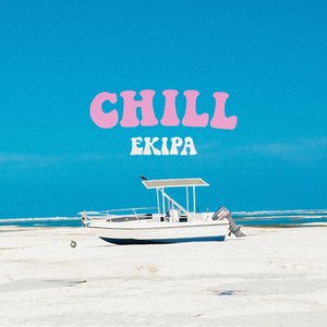 Chill - Single