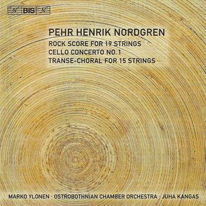 Nordgren, P.: Rock Score / Cello Concerto No. 1 / Transe-Choral