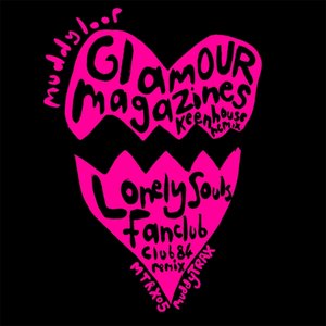 Glamour Magazines / Lonely Souls Fanclub (Remixes)