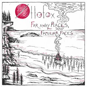 Far Away Places, Familiar Faces