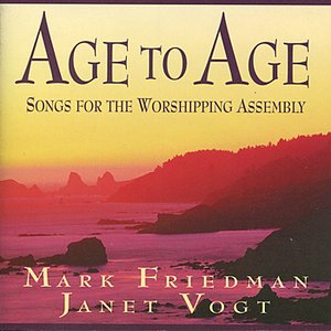 Age to Age: Songs for the Worshipping Assembly