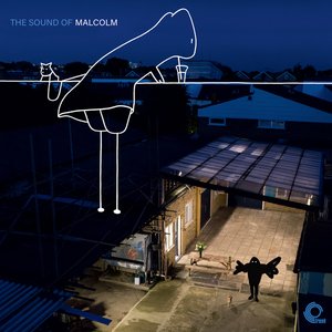 The Sound Of Malcolm