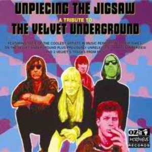 Изображение для 'Unpiecing the Jigsaw - A Tribute to The Velvet Underground'