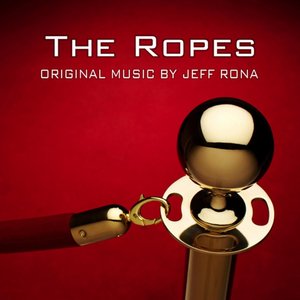 The Ropes