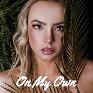 On My Own - Single