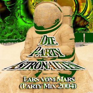 Lars vom Mars (Party Mix 2004)