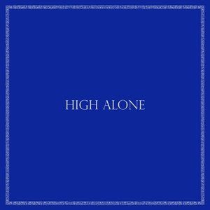 High Alone