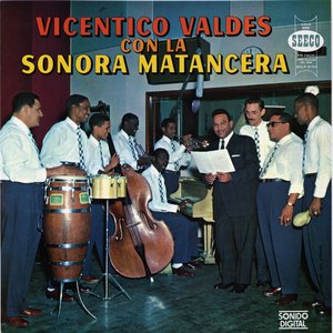 Vicentico Valdes Con La Sonora Matancera