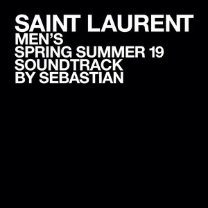 SAINT LAURENT MEN'S SPRING SUMMER 19