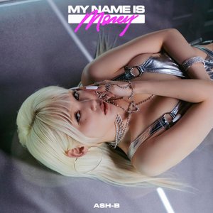 My Name Is Money - Single