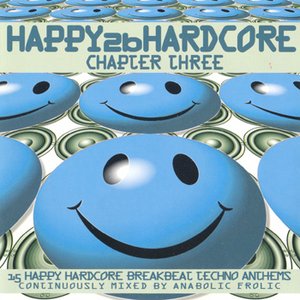 Happy 2b Hardcore: Chapter Three