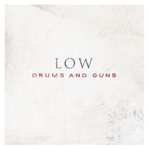 Drums and Guns (Bonus Track Version)