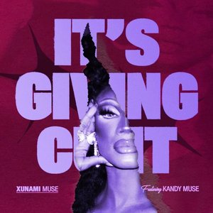 It's Giving (Cunt) (feat. Kandy Muse) - Single