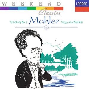 Mahler: Symphony No.1 / Lieder eines fahrenden gesellen