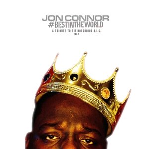 #BestInTheWorld: A Tribute To The Notorious B.I.G. Vol 1