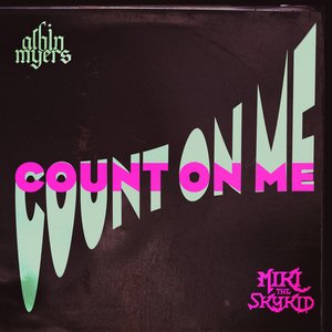 COUNT ON ME